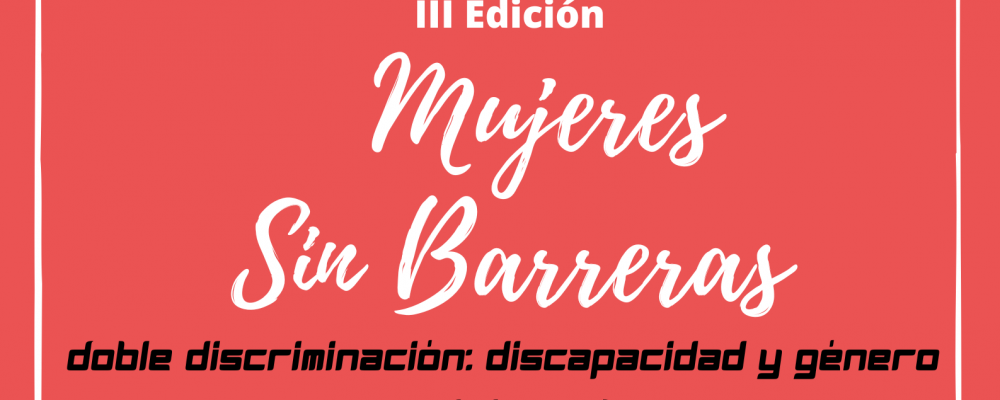 III Edición Mujeres Sin Barreras