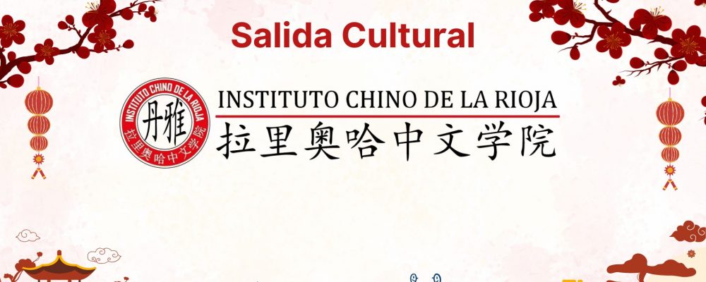 Salida Cultural al Instituto Chino de La Rioja